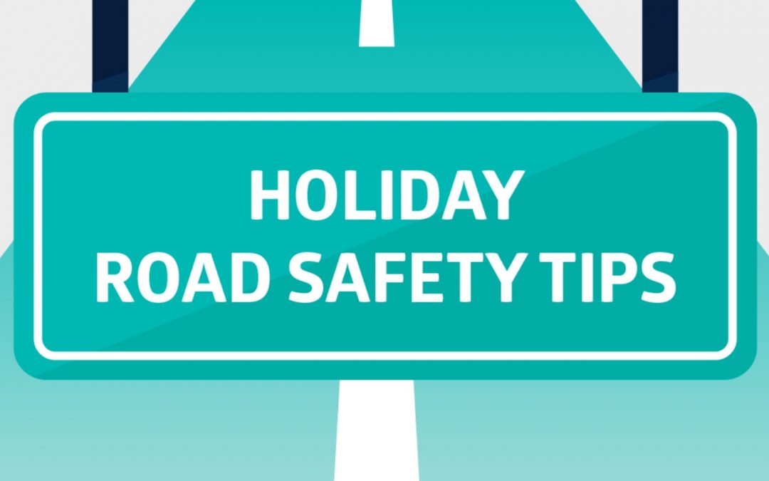 6 Road Safety Tips for The Holidays