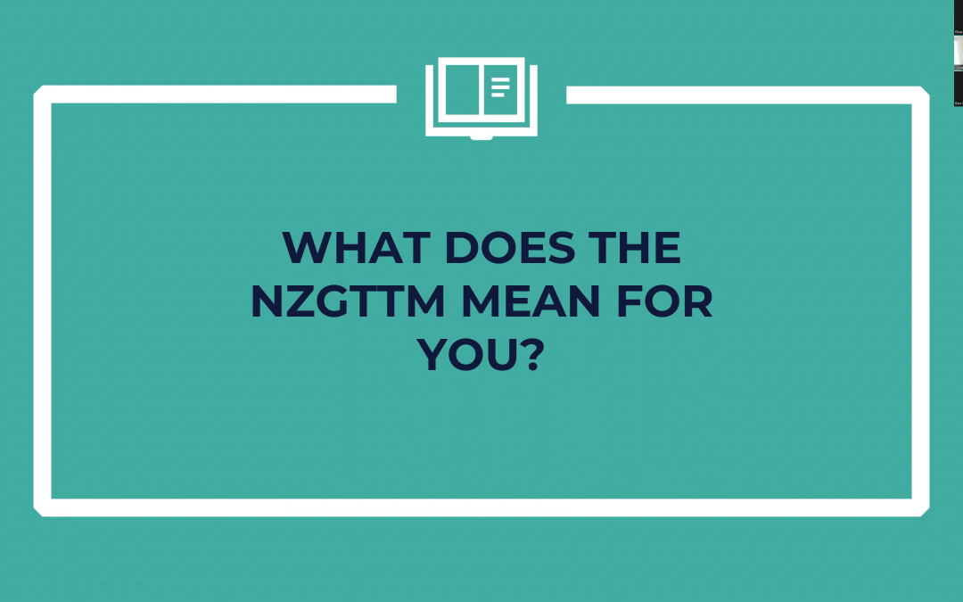 what does nzgttm mean for you